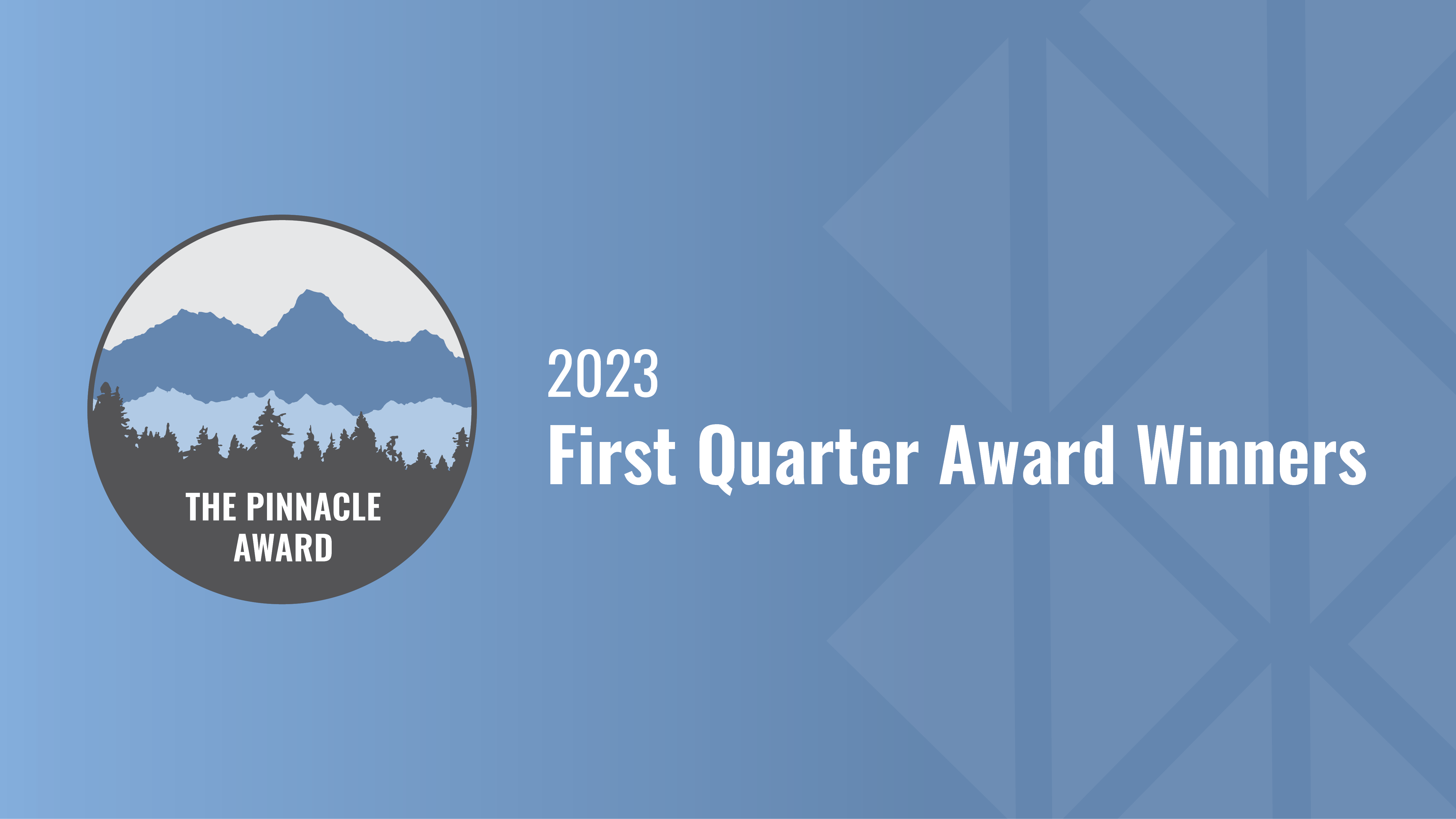 Graphic with Q1 Pinnacle Award Winners text